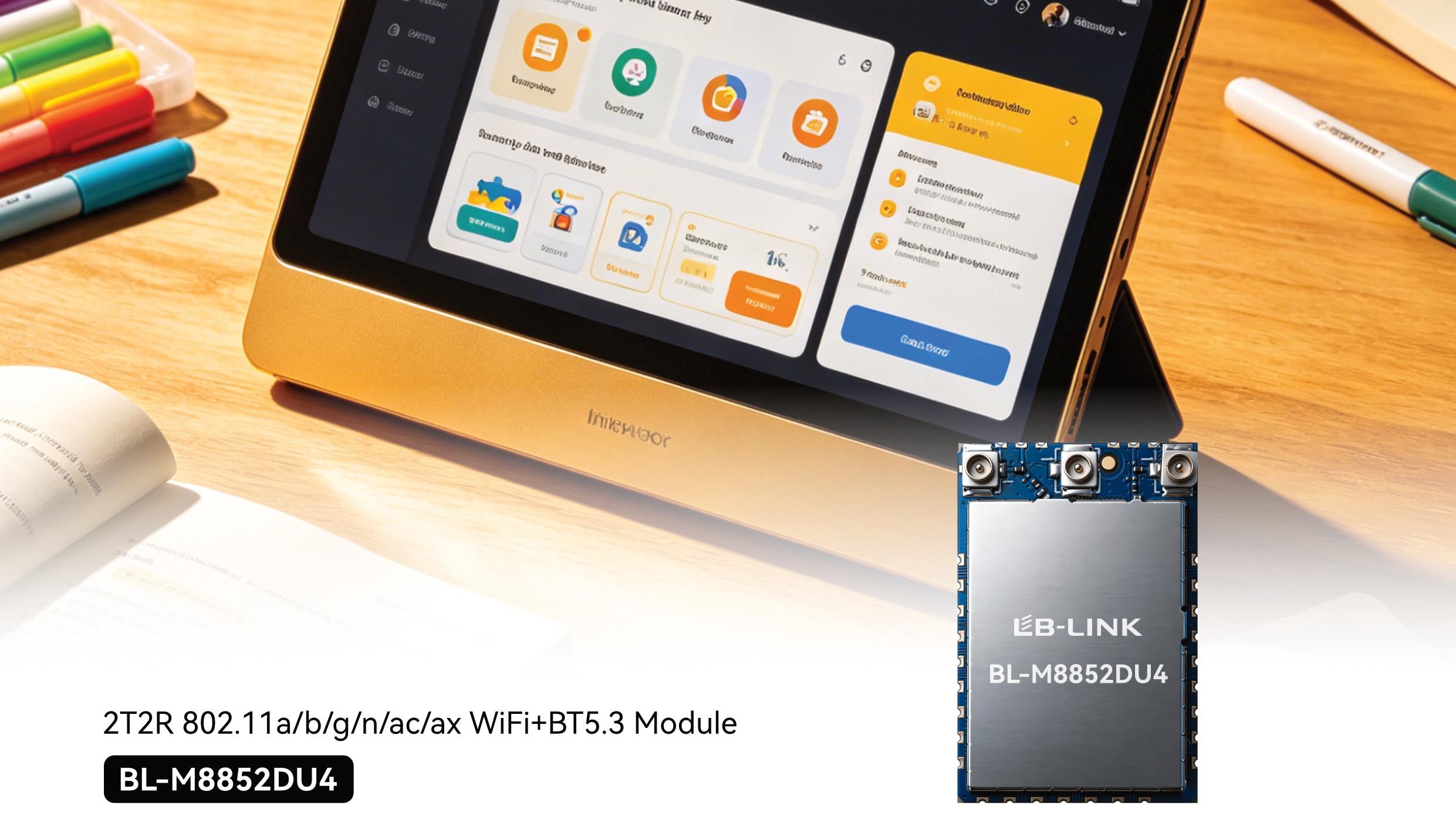 BL-M8852DU4 Module sans fil Wi-Fi 6E + Bluetooth 5.3 pour appareils d'apprentissage intelligents.jpg